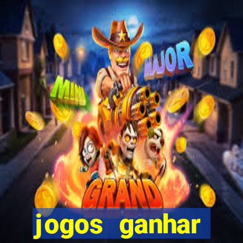 jogos ganhar dinheiro de verdade pix