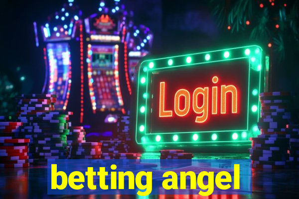 betting angel