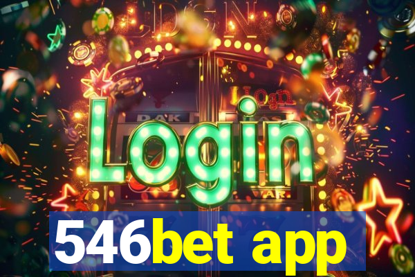 546bet app