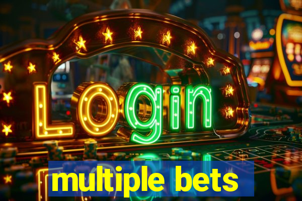 multiple bets