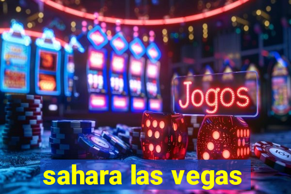 sahara las vegas