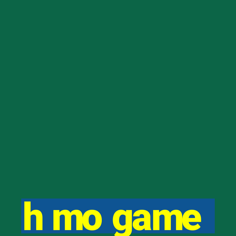 h mo game