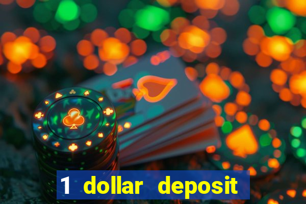 1 dollar deposit casino canada