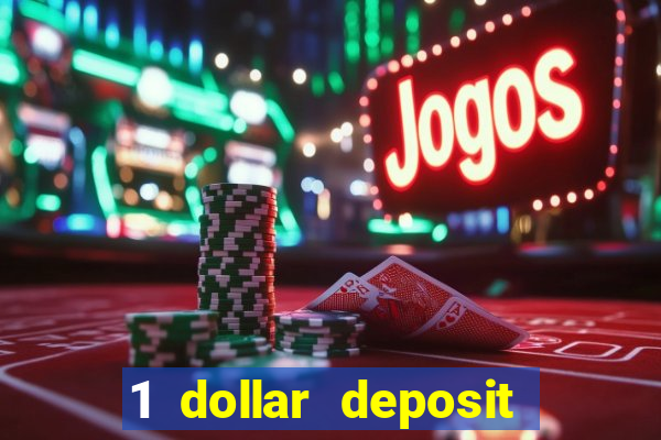 1 dollar deposit casino canada