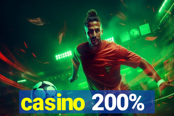 casino 200%