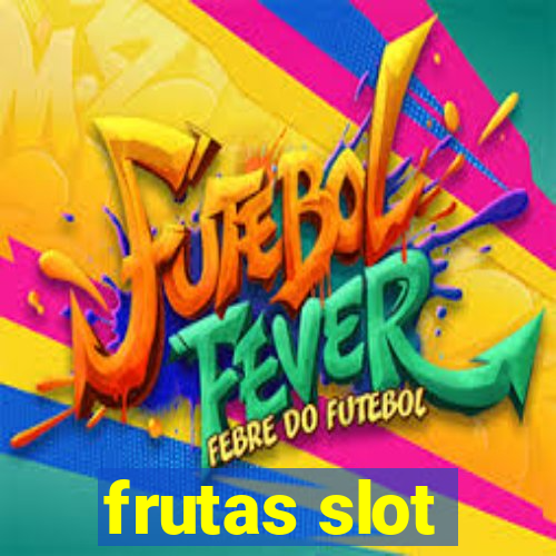 frutas slot