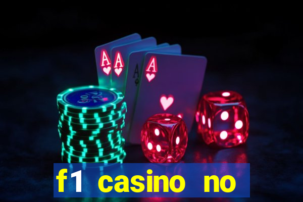 f1 casino no deposit bonus