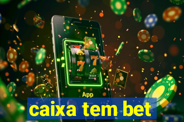 caixa tem bet