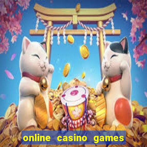 online casino games for real cash