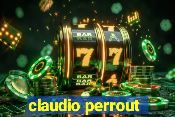 claudio perrout