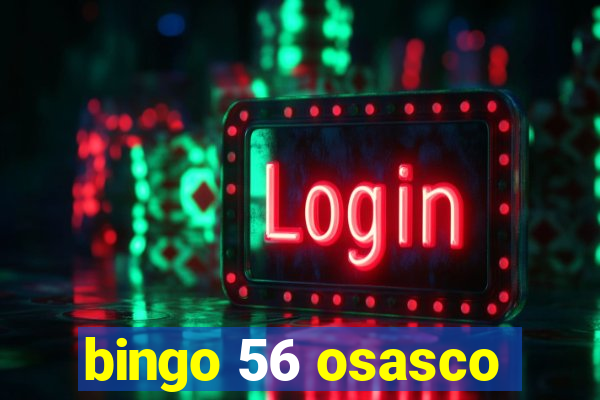 bingo 56 osasco