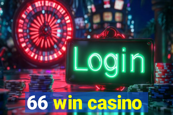 66 win casino