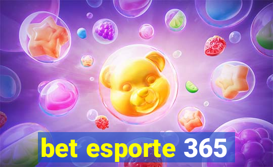 bet esporte 365