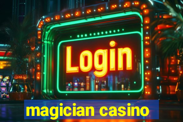 magician casino