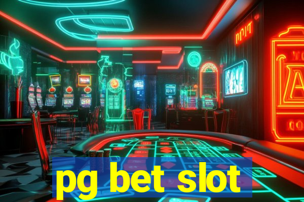 pg bet slot