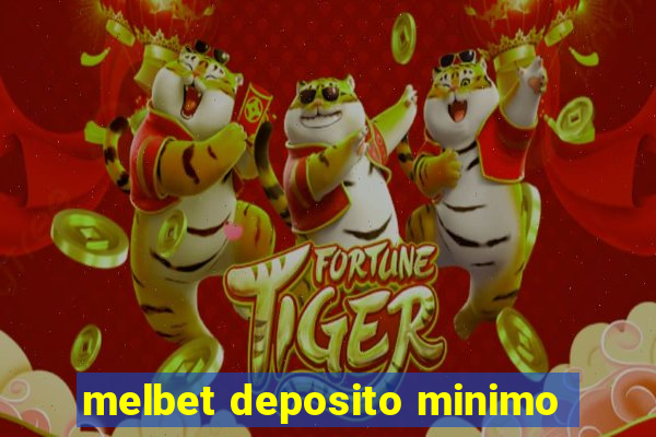 melbet deposito minimo