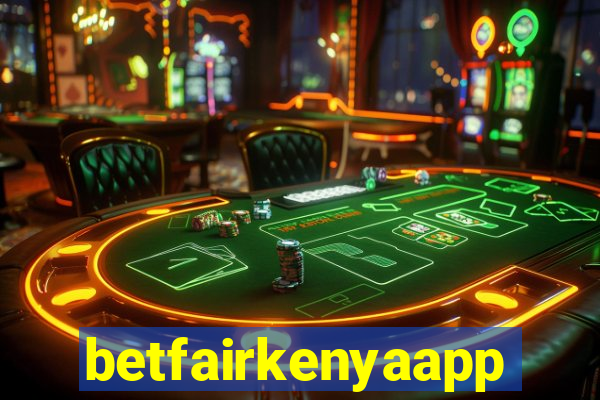 betfairkenyaapp