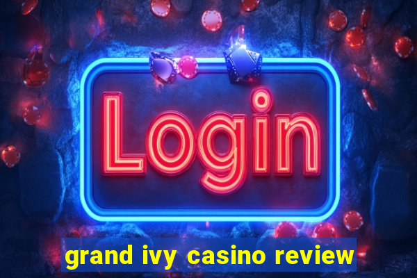 grand ivy casino review