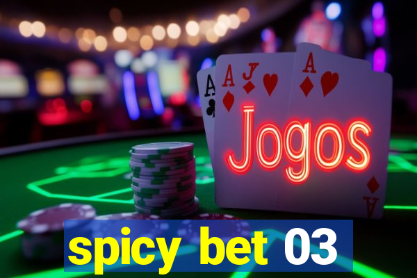 spicy bet 03