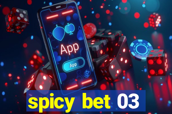 spicy bet 03