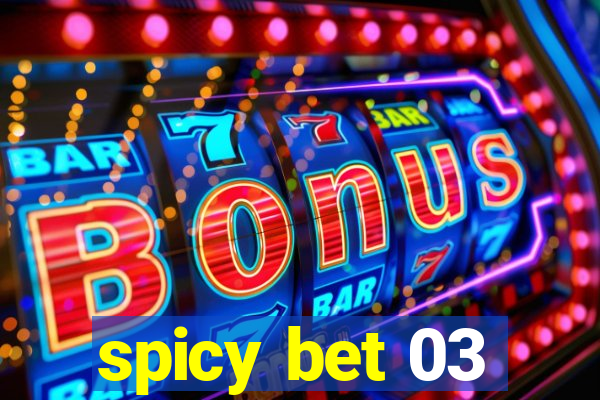 spicy bet 03