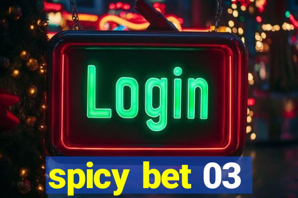 spicy bet 03