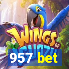 957 bet