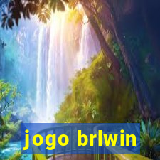 jogo brlwin