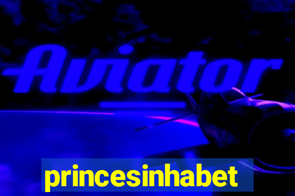 princesinhabet