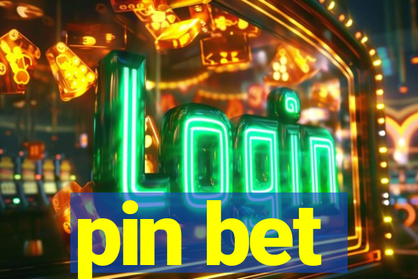 pin bet