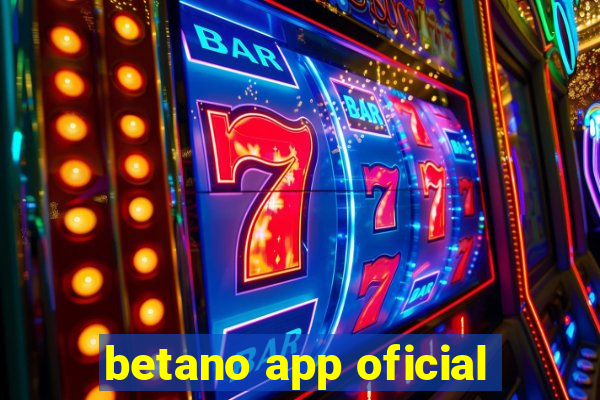 betano app oficial