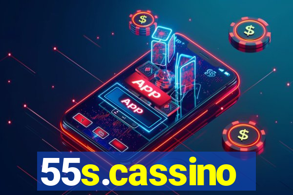 55s.cassino