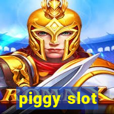 piggy slot