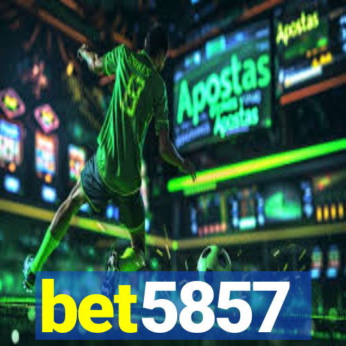 bet5857