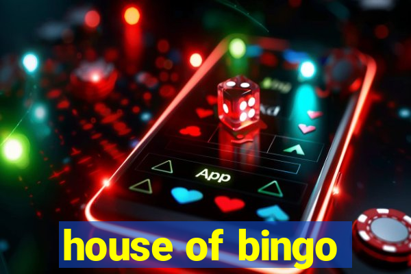 house of bingo