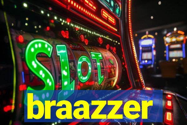 braazzer