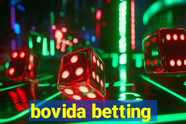 bovida betting