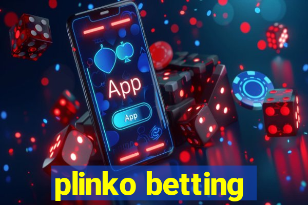 plinko betting