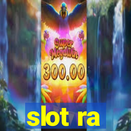 slot ra