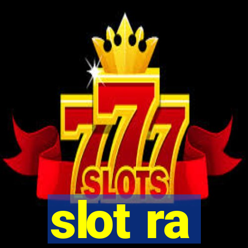 slot ra