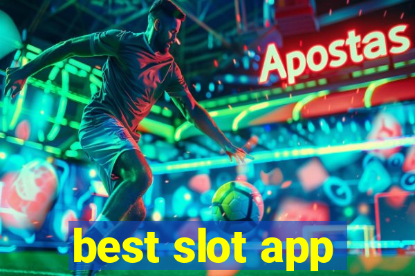 best slot app