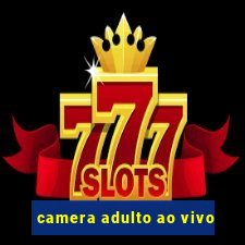 camera adulto ao vivo