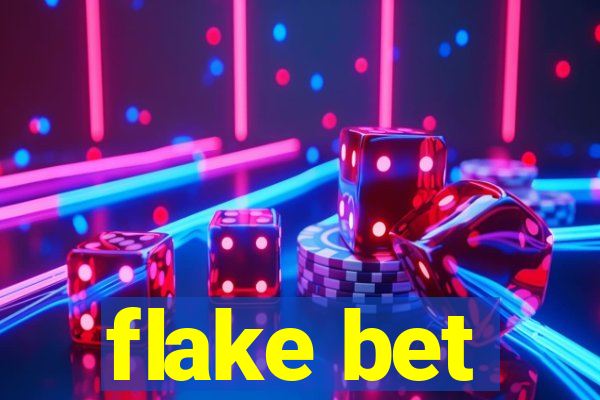 flake bet