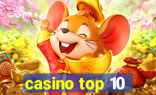 casino top 10