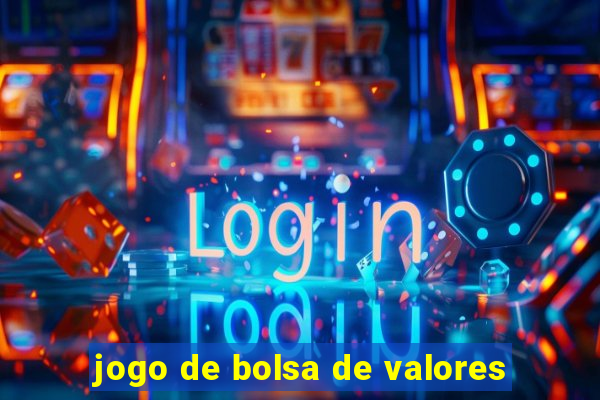 jogo de bolsa de valores