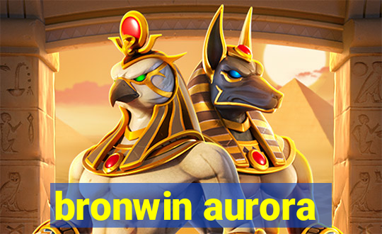 bronwin aurora