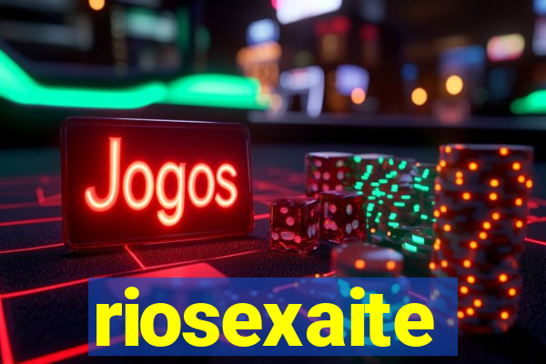 riosexaite