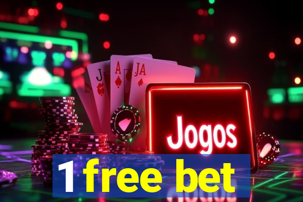 1 free bet