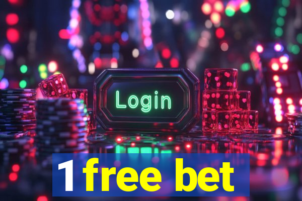 1 free bet