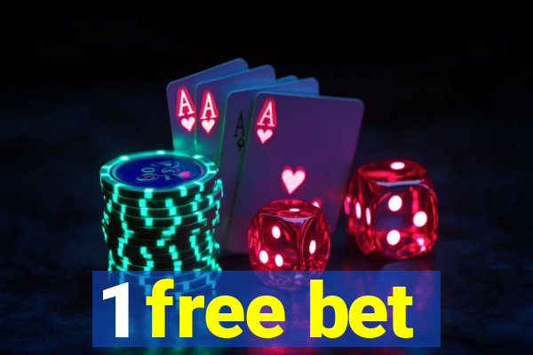 1 free bet